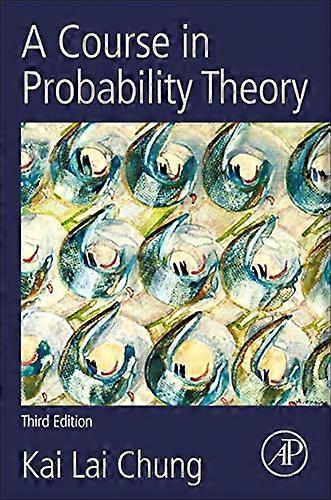A Course in Probability Theory, Revised Edition