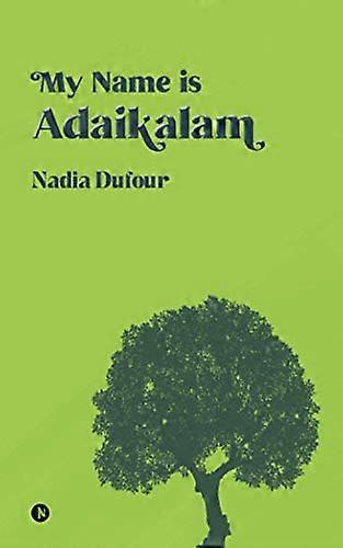 My Name Is Adaikalam