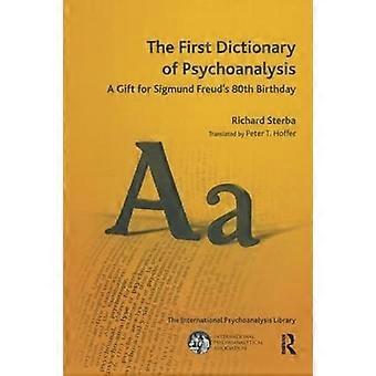 The First Dictionary of Psychoanalysis