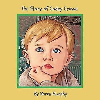 La storia di Codey Crowe