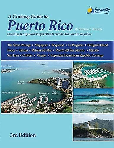 A Cruising Guide to Puerto Rico