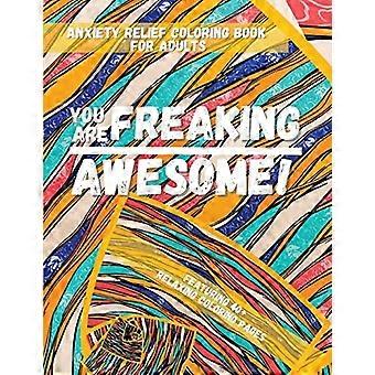 Je bent waanzinnig fantastisch! : Bevrijd jezelf van stress en angst met dagelijkse affirmaties en inspirerende citaten