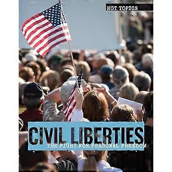 Libertades civiles: la lucha por la libertad personal