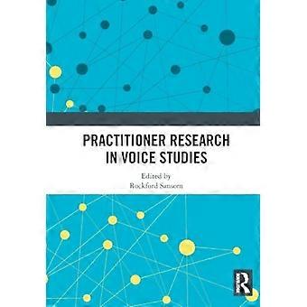 Practitioner Research in Voice Studies