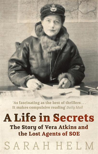 A Life In Secrets by Sarah Helm Paperback Book