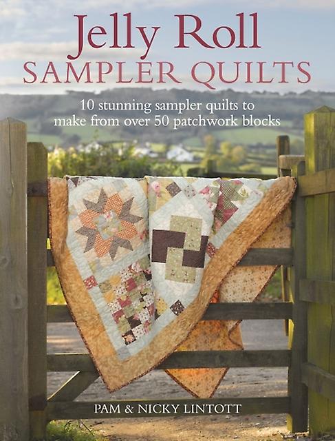 Jelly Roll Sampler Quilts by Pam Author Lintott Paperback Book