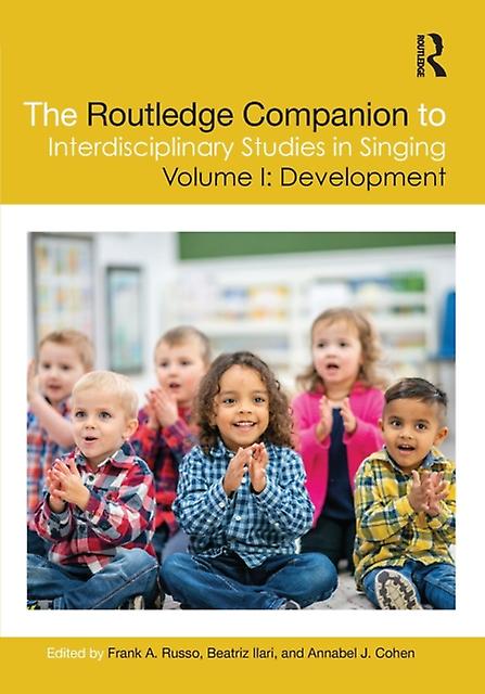 The Routledge Companion To Interdisciplinary Studies In Singing Volume I Develop Paperback