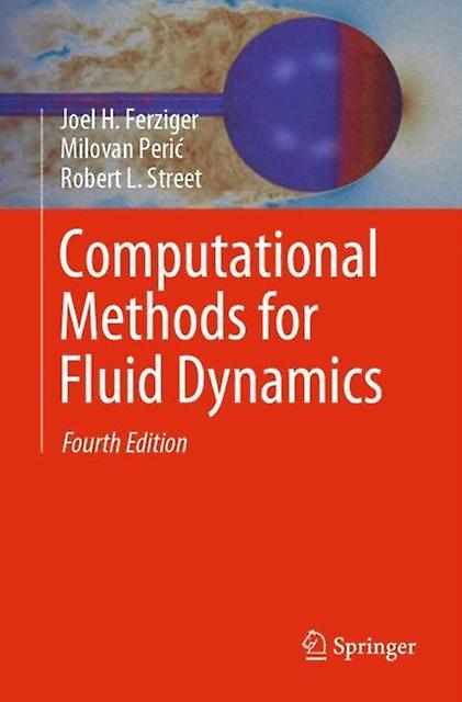 Computational Methods For Fluid Dynamics by Robert L. Street Paperback