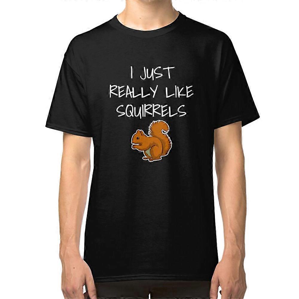 I Just Really Like Squirrels T-shirt