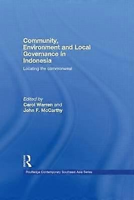 Community Environment and Local Governance in Indonesia