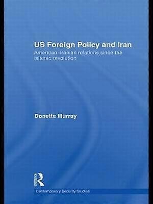 US Foreign Policy and Iran
