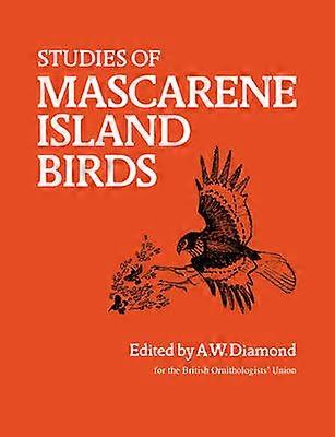 Studies of Mascarene Island Birds