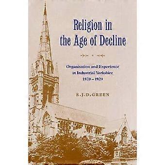 Religion in the Age of Decline