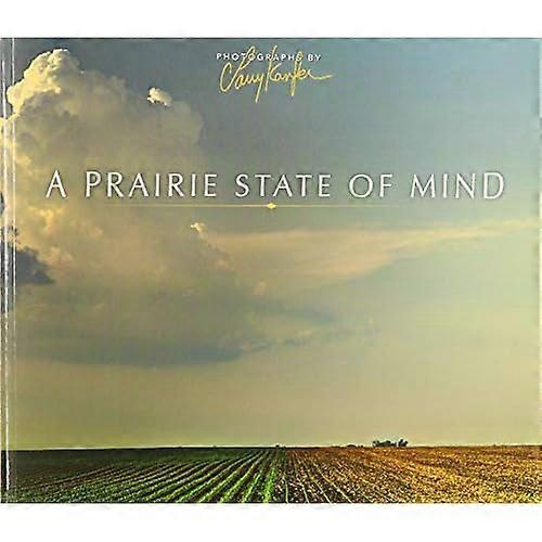 A Prairie State of Mind
