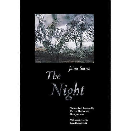 The Night: A Poem by Jaime Saenz (Facing Pages)