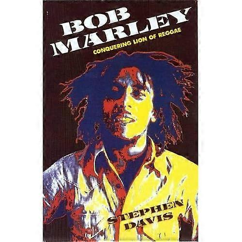 Bob Marley: Conquering Lion of Reggae