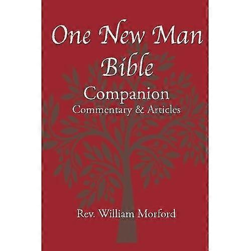 One New Man Bible Companion: Commentary and Articles