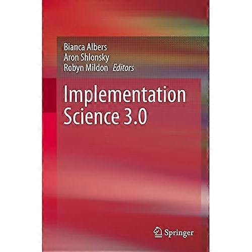 Implementation Science 3.0