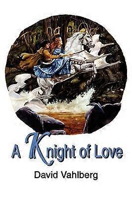 A Knight of Love