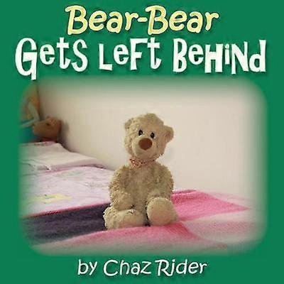 Bear-Bear Gets Left Behind