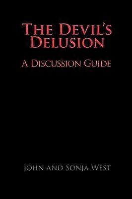 The Devil's Delusion A Discussion Guide