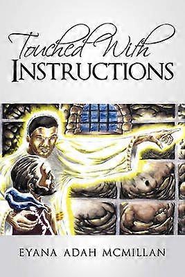 Touched with Instructions