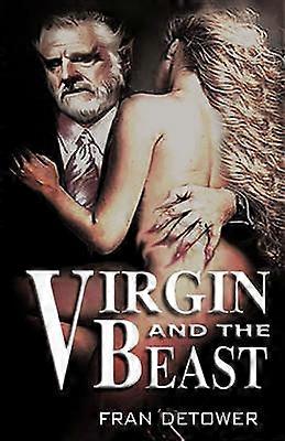 Virgin And The Beast The Virgin Loves You The Beast Will Kill You