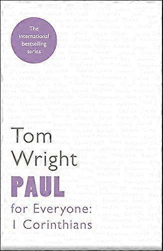Paul for Everyone: 1 Corinthians