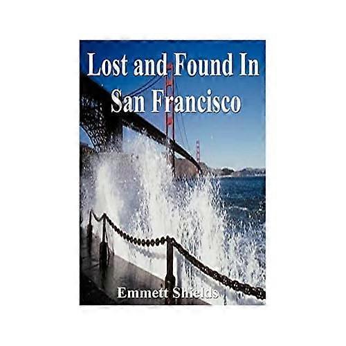 Kadonnut ja löydetty San Franciscosta