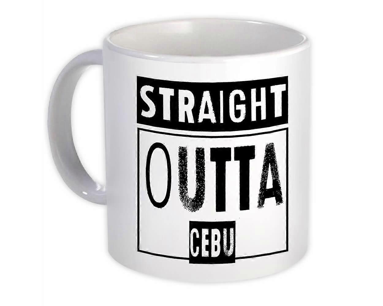 Gift Mug: Straight Outta Cebu Philippines
