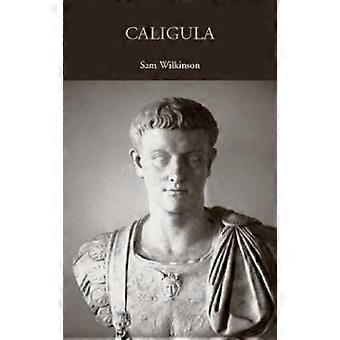 Caligula - Sam Wilkinson