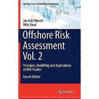 Offshore Risk Assessment Vol. 2 Principles Modelling And Applications Of Qra - Jan-Erik Vinnem - Hardcover - en Book