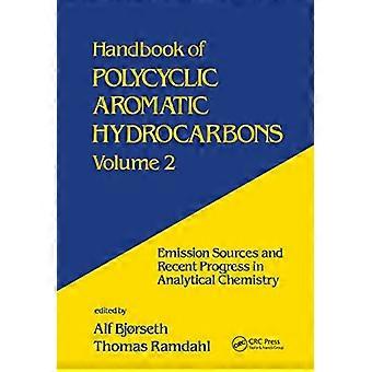 Handbook of Polycyclic Aromatic Hydrocarbons Emission Sources and Recent Progress in Analytical Chemistry Volume 2