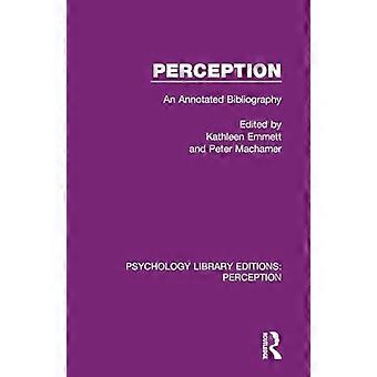 Perception An Annotated Bibliography