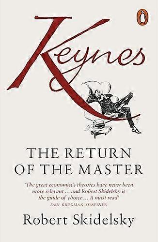 Keynes: De terugkeer van de meester