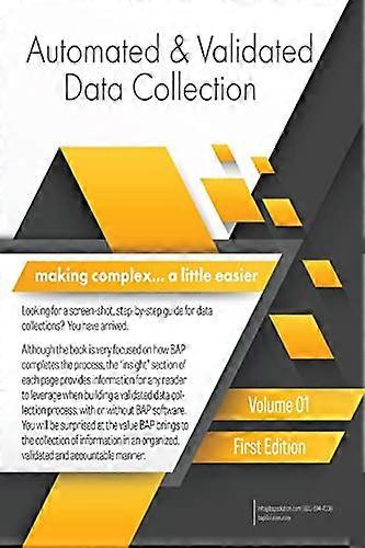 Automated and Validated Data Collection