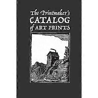 The Printmaker's Catalog of Art Prints: Eine Künstlerdokumentation von kleinen Holzschnitt-, Linolschnitt- oder Kunstdrucken, die mit anderen Medien hergestellt wurden