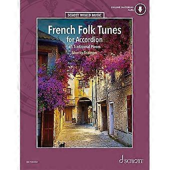 Melodías folclóricas francesas para acordeón: 45 piezas tradicionales (Schott World Music)
