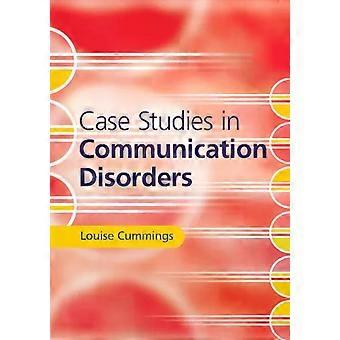 Estudos de Caso em Distúrbios da Comunicação - Louise Cummings