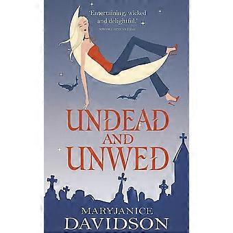 Undead and unwed