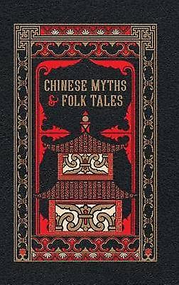 Chinese Myths and Folk Tales