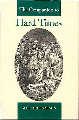 The Companion To Hard Times by Margaret Simpson Paperback Book