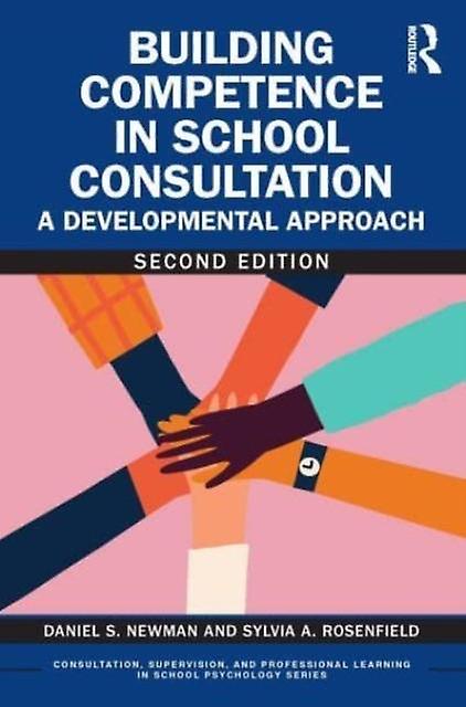 Building Competence In School Consultation by Sylvia A. Rosenfield Paperback