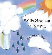 While Grandma Is Sleeping by Patricia R. Frank Paperback Book