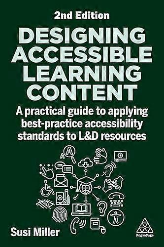 Designing Accessible Learning Content - Susi Miller - Social groups - Kogan Page Ltd - Paperback