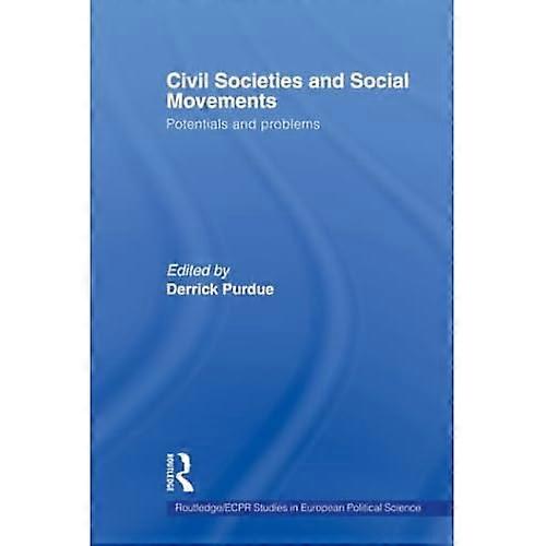 Civil Societies and Social Movements: Potentials and Problems