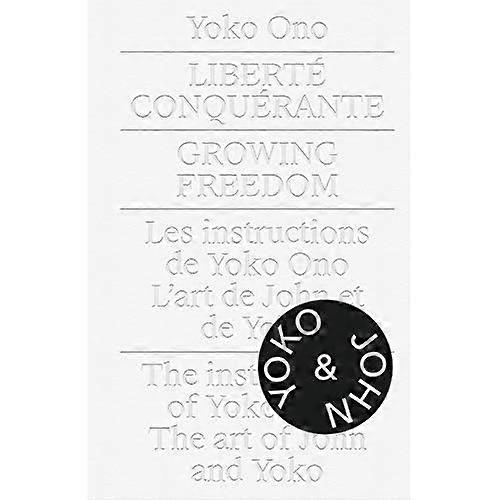 Yoko Ono: Liberdade crescente