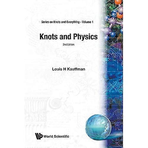 Knots and Physics: Series on Knots and Everything