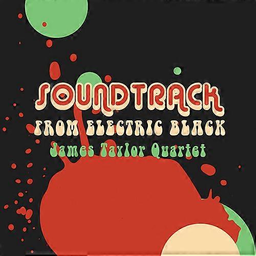 ジェームス・テイラー・カルテット・サウンドトラック・フロム・エレクトリック・ブラックCD(2018) NEW