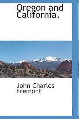 Oregon and California.